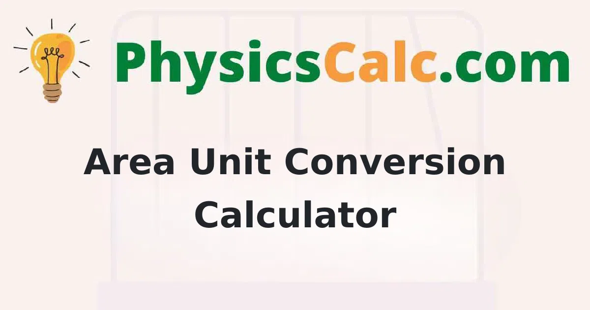 Area Unit Conversion Calculator