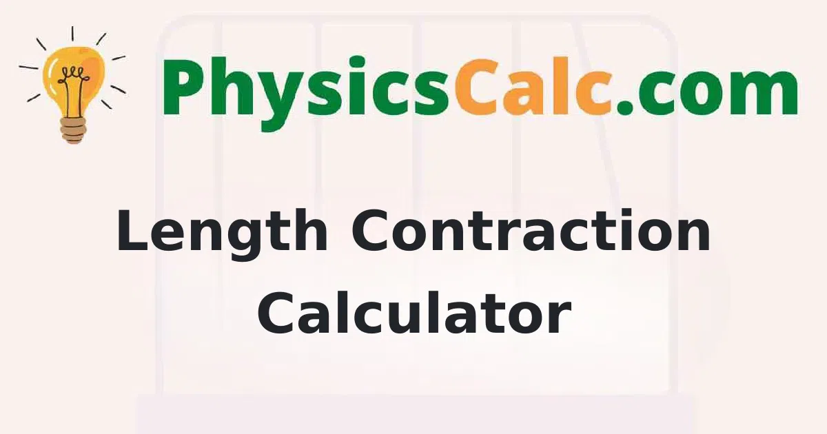 Length Contraction Calculator