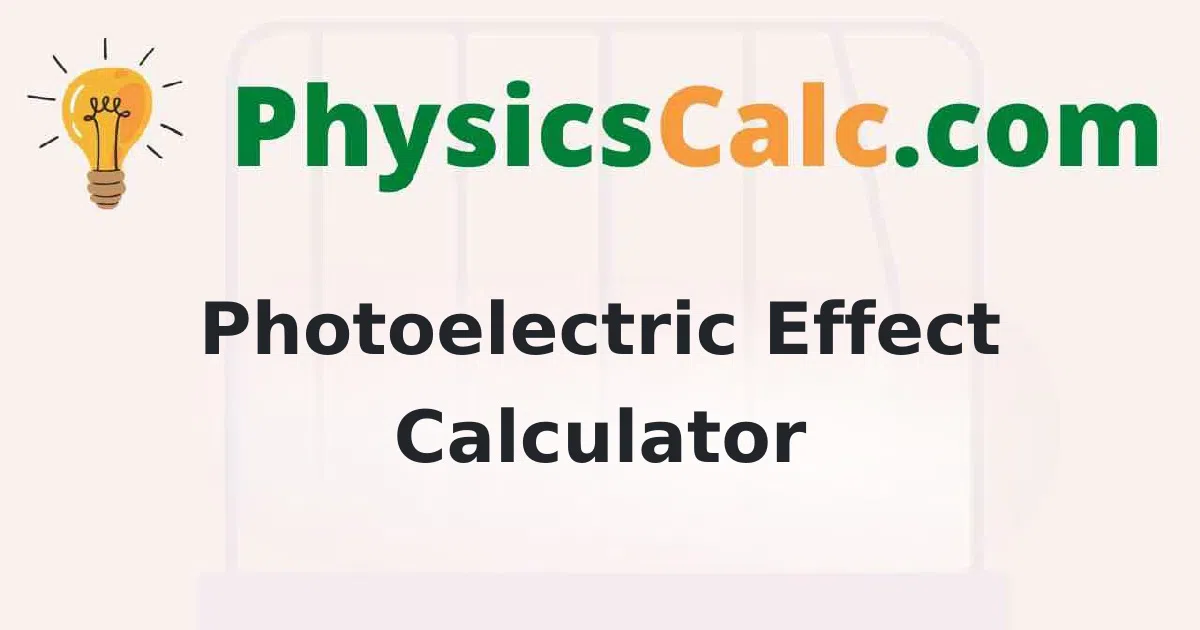 Photoelectric Effect Calculator
