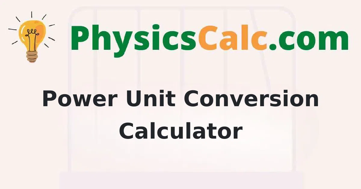 Power Unit Conversion Calculator