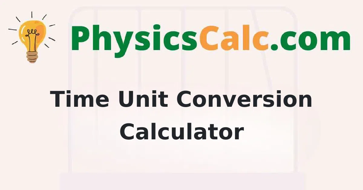 Time Unit Conversion Calculator