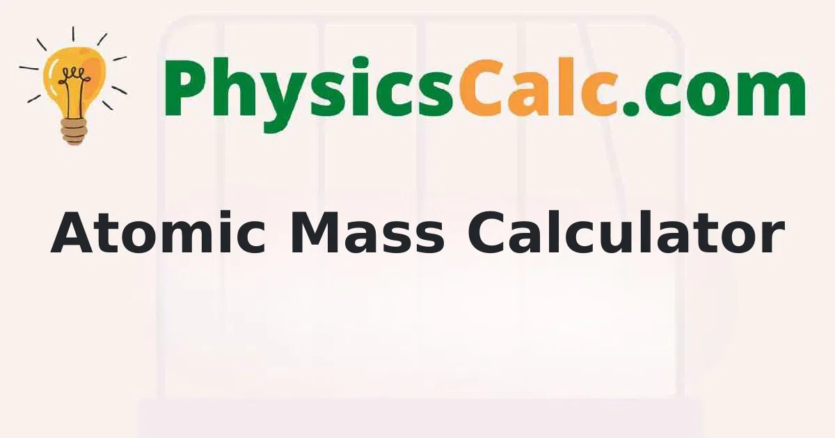 Atomic Mass Calculator
