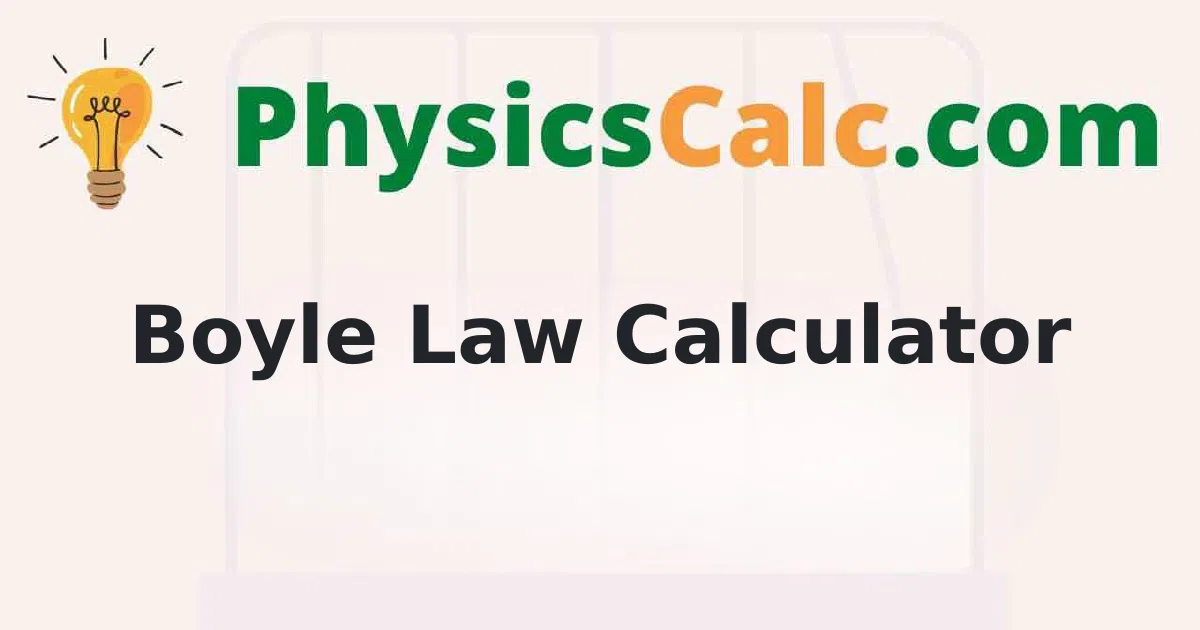 Boyle's Law Calculator