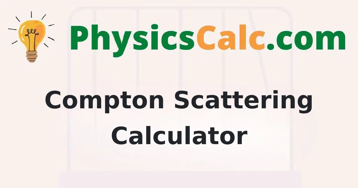 Compton Scattering Calculator