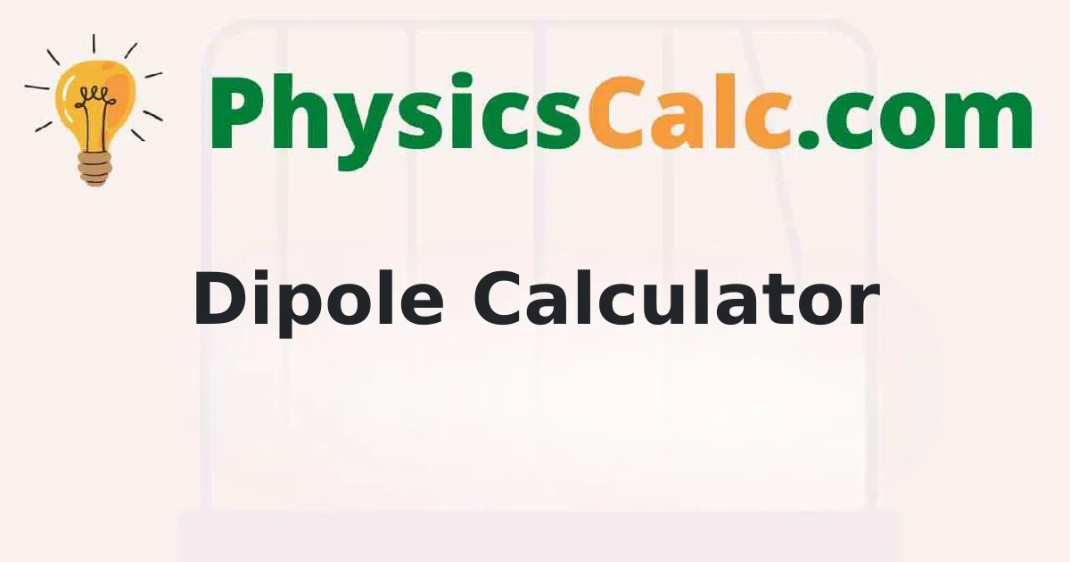Dipole Calculator