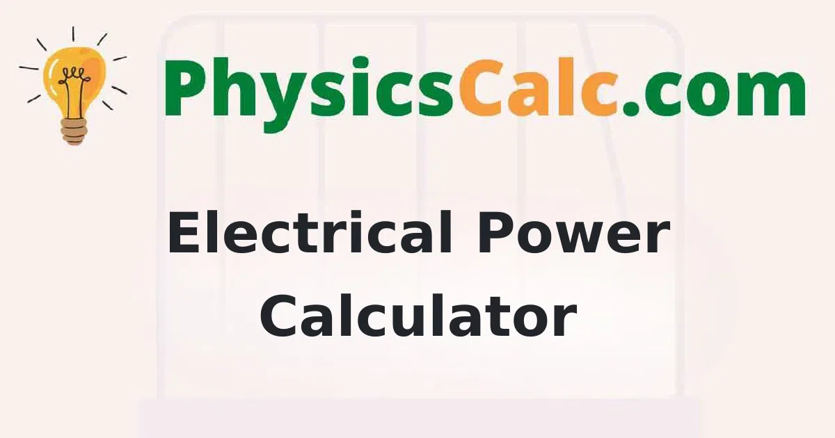 Electrical Power Calculator