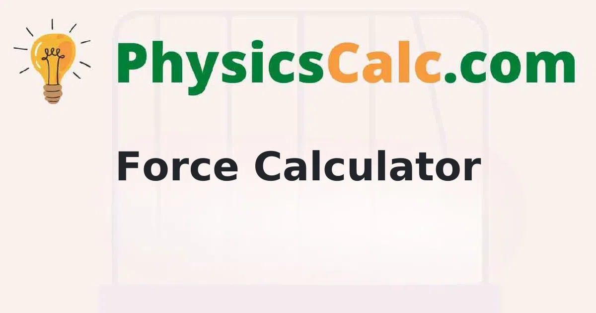 Force Calculator