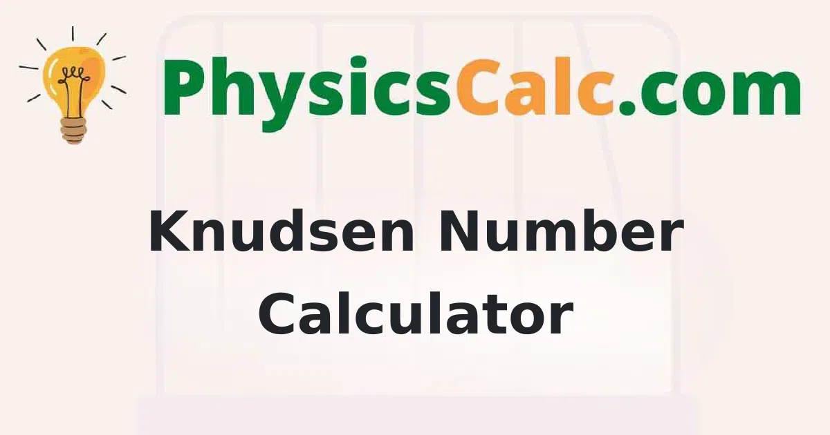 Knudsen Number Calculator