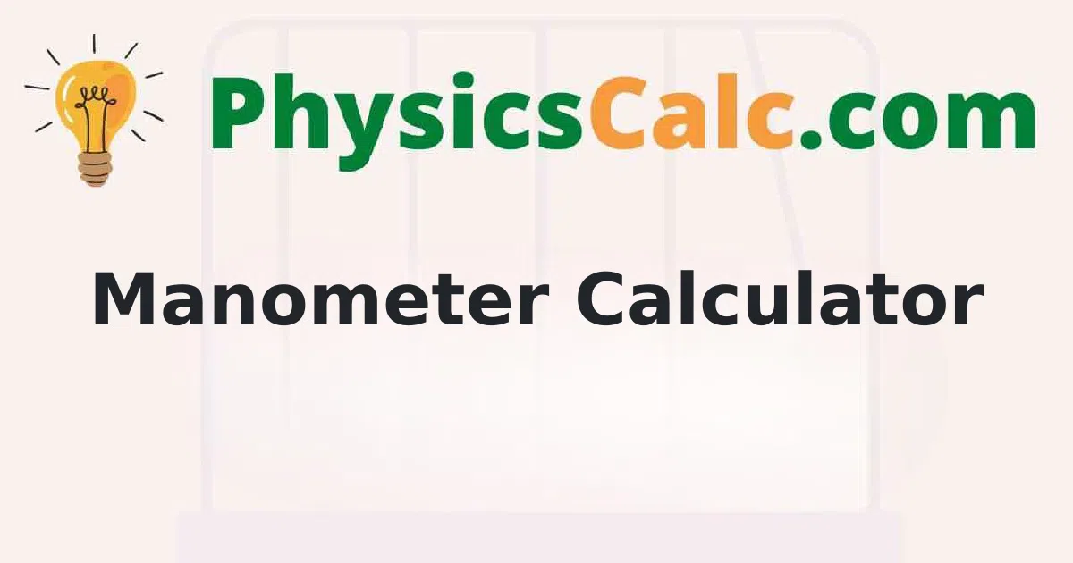 Manometer Calculator