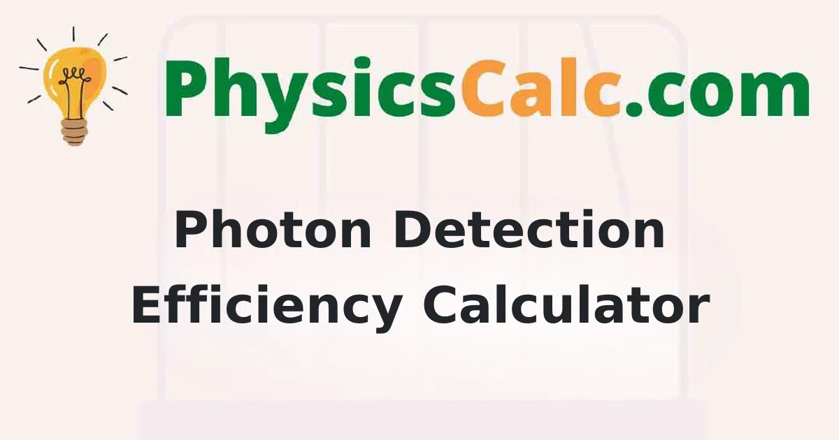 Photon Detection Efficiency Calculator (SiPM)