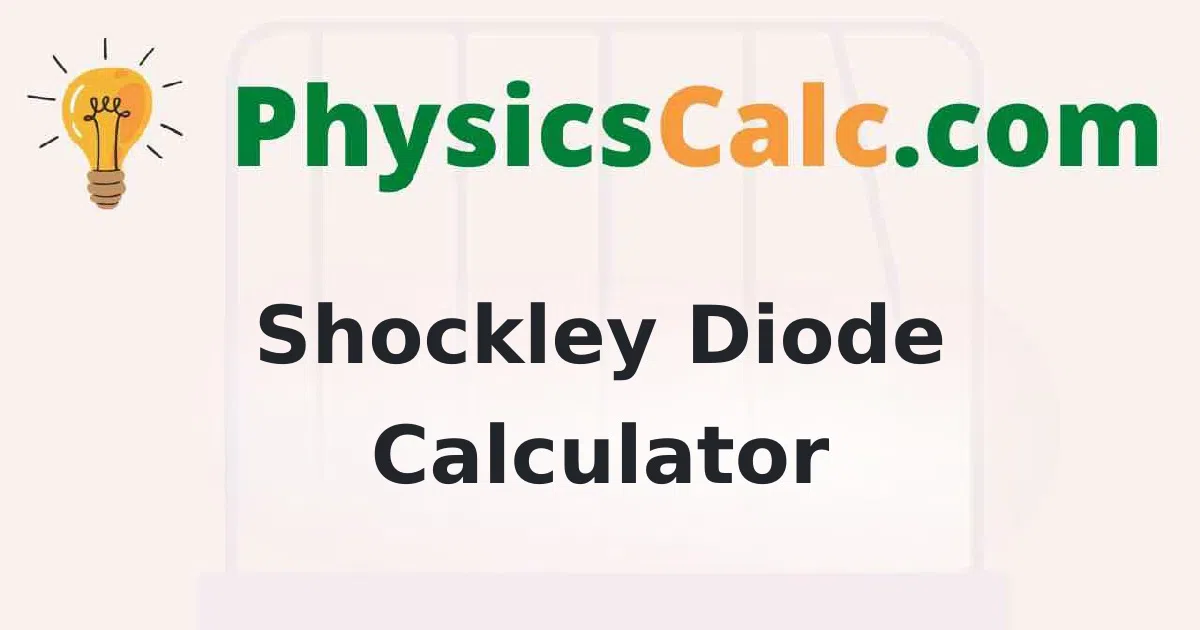 Shockley Diode Calculator