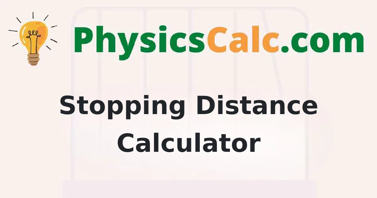 Stopping Distance Calculator