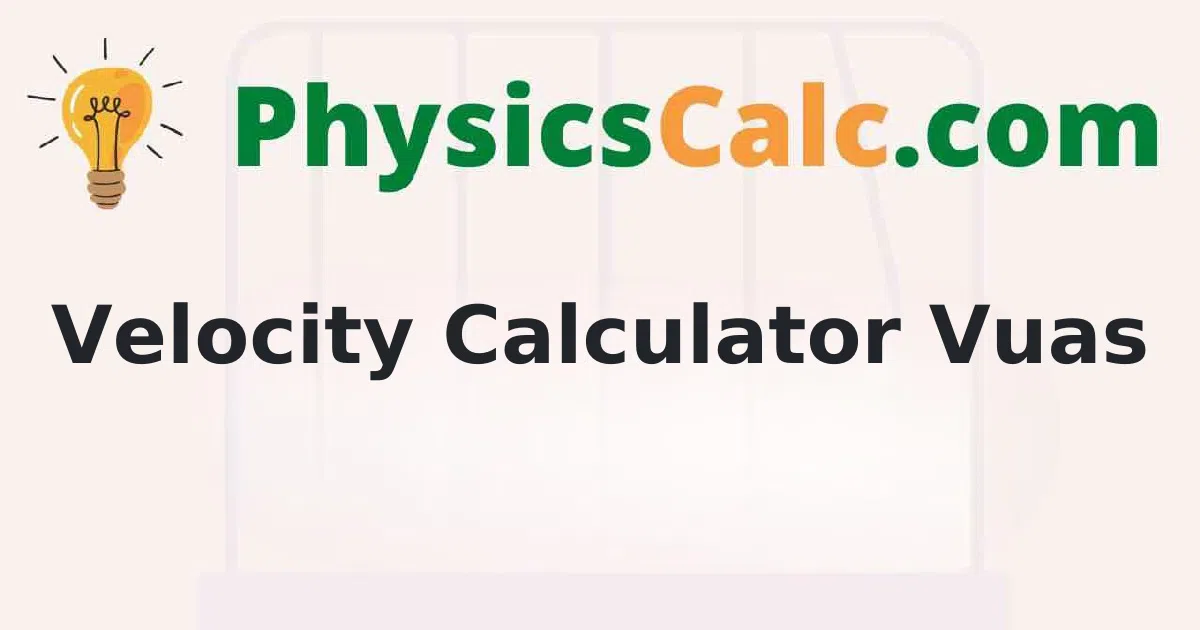 Velocity Calculator  (v = ΓêÜ(u┬▓ + 2as))
