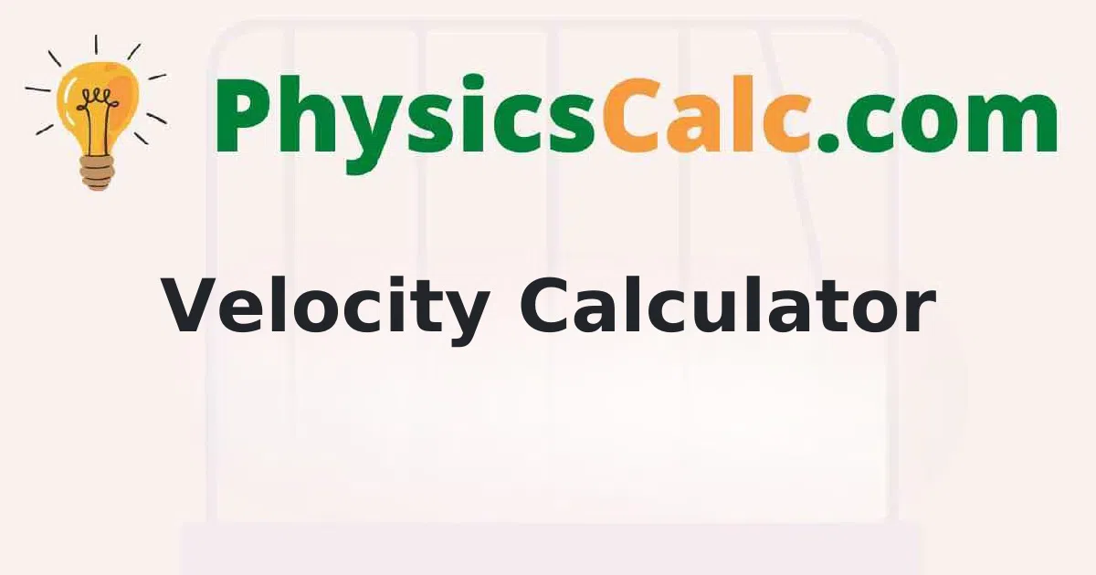 Velocity Calculator