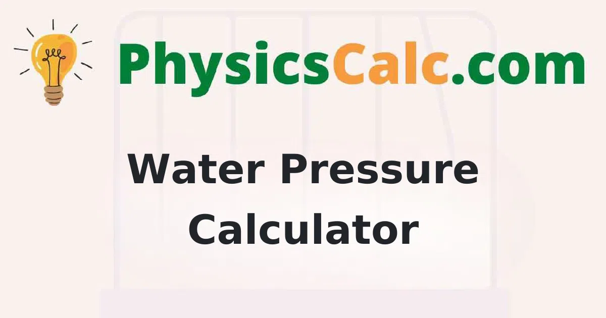 Water Pressure Calculator